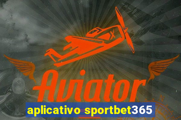 aplicativo sportbet365